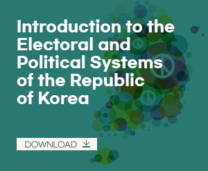 Introduction to the Electoral and Political Systems of the Republic of Korea