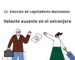 22˚ Eleccion de Legisladores Nacionales. Votante ausente en el extranjero